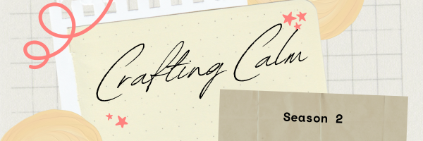 Crafting Calm